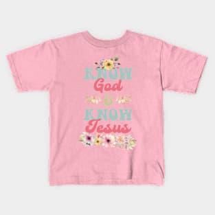 Know God & Know Jesus Kids T-Shirt